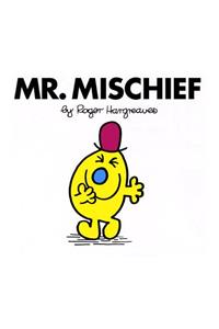 Mr. Mischief