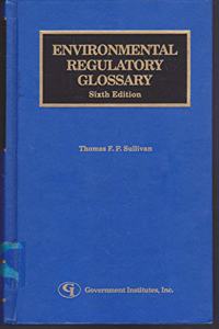 Environmental Regulatory Glossary