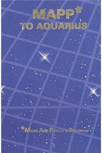 Mapp* to Aquarius