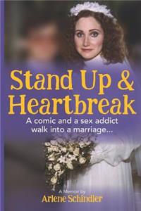 Stand Up and Heartbreak