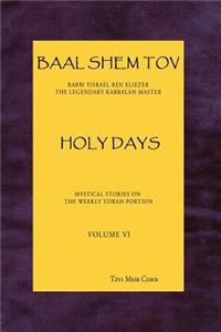 Baal Shem Tov Holy Days