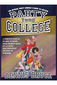 Party Thru College