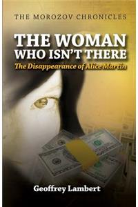 Woman Who Isn't There