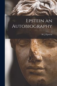 Epstein an Autobiography