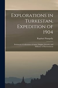 Explorations in Turkestan, Expedition of 1904