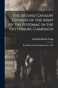 The Second Cavalry Division of the Army of the Potomac in the Gettysburg Campaign