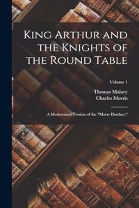 King Arthur and the Knights of the Round Table