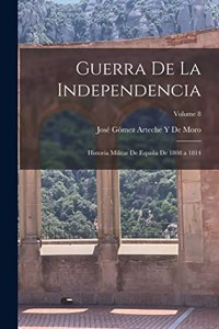 Guerra De La Independencia