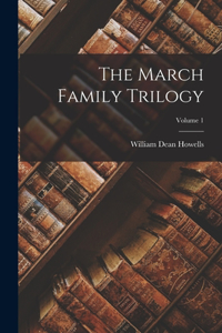 March Family Trilogy; Volume 1