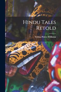 Hindu Tales Retold