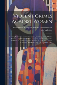 Violent Crimes Against Women