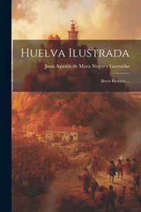 Huelva Ilustrada