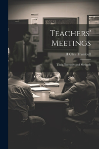 Teachers' Meetings