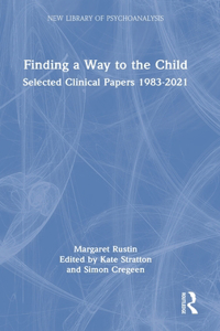 Finding a Way to the Child