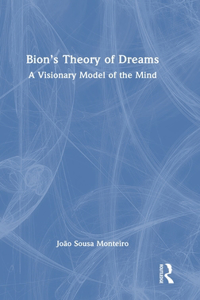 Bion's Theory of Dreams