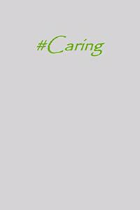 #caring