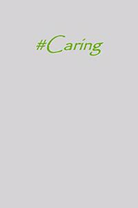 #caring