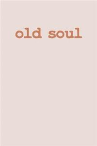 Old Soul