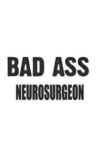 Bad Ass Neurosurgeon