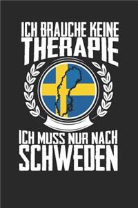 Ich brauche keine Therapie ich muss nur nach Schweden