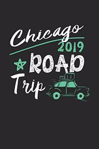 Chicago Road Trip 2019: Chicago Notebook - Chicago Vacation Journal - 110 White Blank Pages - 6 x 9 - Chicago Notizbuch - ca. A 5 - Handlettering - Diary