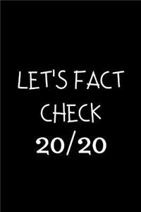 Let's Fact Check 20/20