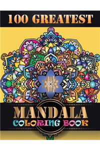 100 Greatest Mandala Coloring Book