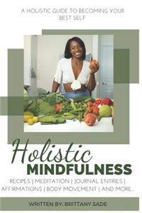 Holistic Mindfulness