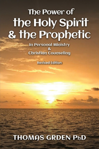 Power of the Holy Spirit and the Prophetic