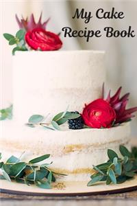 My Cake Recipe Book