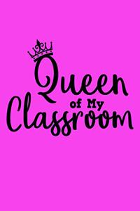 Queen of My Classroom