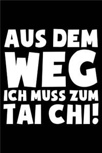 Ich Muss Zum Tai Chi