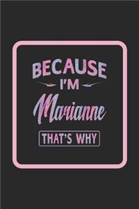 Because I'm Marianne That's Why