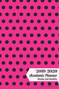 2019-2020 Academic Planner Weekly and Monthly Black-Pink Polka Dots