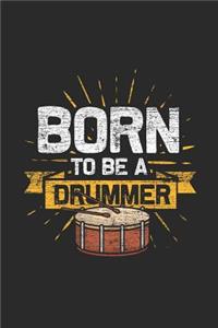 Born To Be A Drummer
