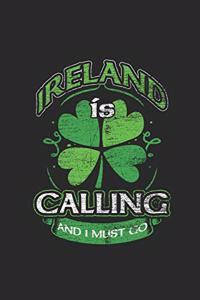 Ireland Is Calling And I Must Go