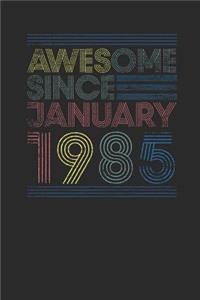 Awesome Since January 1985