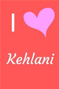 I Love Kehlani