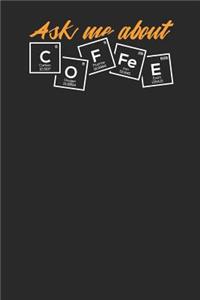 Ask me about Coffee