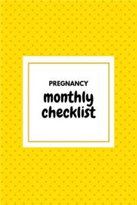 Pregnancy Monthly Checklist