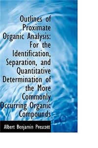 Outlines of Proximate Organic Analysis