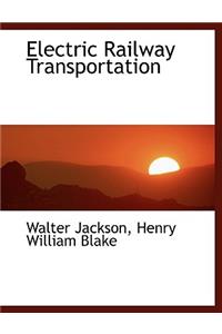 Electric Railway Transportation