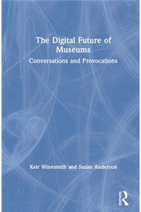 The Digital Future of Museums