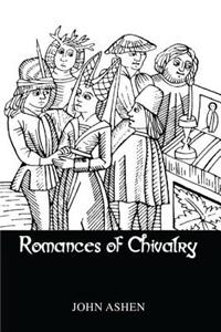 Romances Of Chivalry