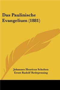 Das Paulinische Evangelium (1881)