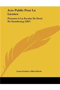 Acte Public Pour La Licence