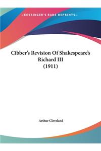 Cibber's Revision Of Shakespeare's Richard III (1911)