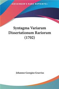 Syntagma Variarum Dissertationum Rariorum (1702)