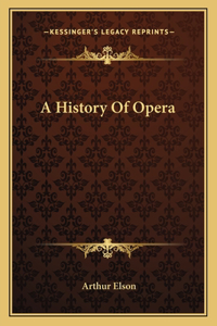 A History Of Opera