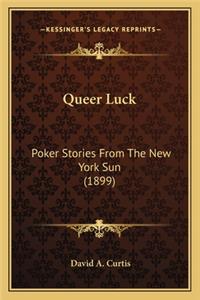 Queer Luck